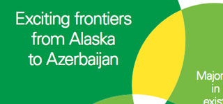 Exciting frontiers from Alaska to Azerbaijan
